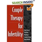 Click here to buy Couple Therapy for Infertility by  Ronny Diamond, Mimi Meyers, David Kezur, and Constance N. Scharf.