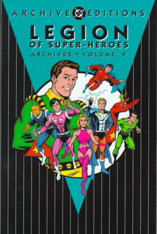  Legion of Super-Heroes Archives, Vol. 9 (DC Archive Editions)