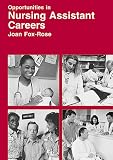 Opportunities in Nursing Assistant Careers