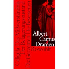 Dramen: (Caligula / Das Mi�verst�ndnis / Der Belagerungszustand / Die Gerechten / Die Besessenen)