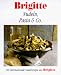 Used : Brigitte. Nudeln, Pasta und Co. 100 internationale Nudelrezepte aus Brigitte.