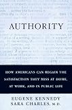 Authority : The Most Misunderstood Idea In America