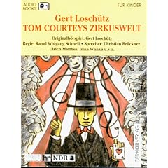 Tom Courteys Zirkuswelt. Audiobook. Cassette