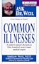 Common Illnesses (Ask Dr. Weil)