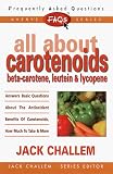 All About Carotenoids (FAQs All About Health)