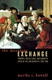 The Marriage Exchange: Property, Social Place, and Gender in Cities of the Low Countries, 1300-1550 (Women in Culture and Society Series) Martha C. Howell
