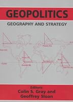 Geopolitics, Geography and Strategy (Journal of Strategic Studies)