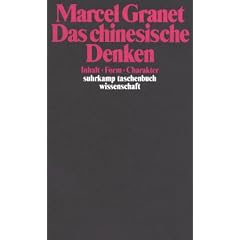 Das chinesische Denken. Inhalt - Form - Charakter