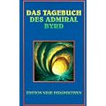 Das Tagebuch des Admiral Byrd