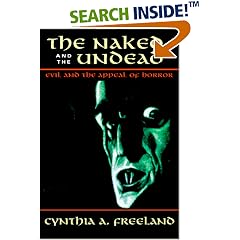 The Naked and the Undead : Evil and the Appeal of Horror