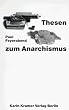 Thesen zum Anarchismus und andere Schriften: Artikel aus der Reihe 'Unter dem Pflaster liegt der Strand'