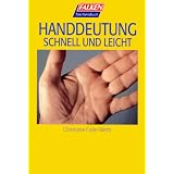 Handlesen schnell und leicht.von "Christiane Eisler-Mertz"