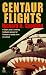 Books : Centaur Flights