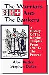 The Warriors and the Bankers: A History of the Knights Templar from 1307 to the present