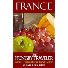 The Hungry Traveler: Menu Translator and Food Guide: France (Hungry Traveler)