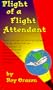 Plight of a Flight Attendant