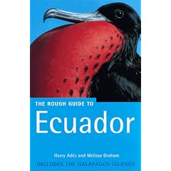 The Rough Guide to Ecuador: Includes the Galapagos Islands (Rough Guide Travel Guides)