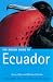 The Rough Guide to Ecuador: Includes the Galapagos Islands (Rough Guide Travel Guides)