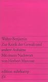 Zur Kritik der Gewalt und andere Aufs�tze