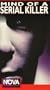 Nova: The Mind of a Serial Killer [VHS]