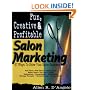 Fun, Creative and Profitable Salon Marketing