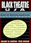 Black Theatre USA Revised and Expanded Edition: Plays by African Americans from 1847 to Today