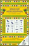 Spass mit Hieroglyphen