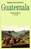 Guatemala - Sabine Kurtenbach
