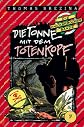 Die Tonne mit dem Totenkopf
