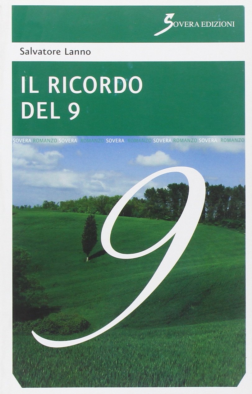 Il ricordo del 9 - Salvatore Lanno
