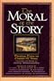 The Moral of the Story: Timeless Tales to Cherish & Share