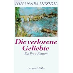 Die verlorene Geliebte. Ein Prag- Roman
