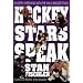 Hockey Stars Speak: In-Depth Interviews With the Nhl's Biggest Stars