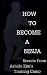 Search : How To Become A Ninja: Secrets from Ashida Kim's Training Camp