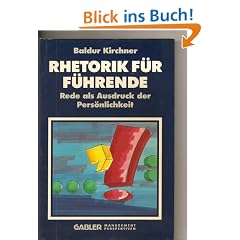 Rhetorik f�r F�hrende