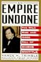 An Empire Undone: The Wild Rise and Hard Fall of Chris Whittle