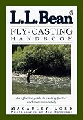 L.L. Bean Fly-Casting Handbook (L. L. Bean)