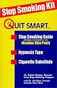 Quit Smart Stop Smoking Kit: Stop Smoking Guide, hypnosis tape, and cigarette substitute