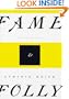 Fame and Folly: Essays