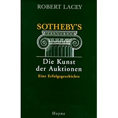 Sotheby's. Die Kunst der Auktionen. Eine Erfolgsgeschichte