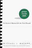 Global Trends 2005: An Owner's Manual for the Next Decade