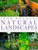 John Brookes' Natural Landscapes (0789419955) by Brookes, John