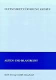 Aktienrecht und Bilanzrecht - Karl-Heinz Forster, Barbara Grunewald, Marcus Lutter