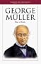 George Muller: Man of Faith (Heroes of the Faith (Barbour Paperback))