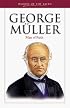 George Muller: Man of Faith (Heroes of the Faith)