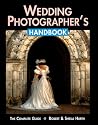 Wedding Photographer's Handbook: The Complete Guide