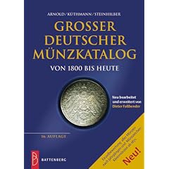 Gro�er deutscher M�nzkatalog. Von 1800 bis heute