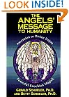 The Angels' Message to Humanity: Ascension to Divine Union-Powerful Enochian Magick (Llewellyn's High Magick Series)