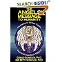 Angels' Message to Humanity: Ascension to Divine Union Powerful Enochian Magic (Llewellyn's High Magick Series)
