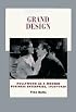 Grand Design: Hollywood as a Modern Business Enterprise, 1930-1939 (History of the American Cinema , No 5)